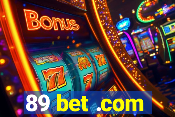 89 bet .com