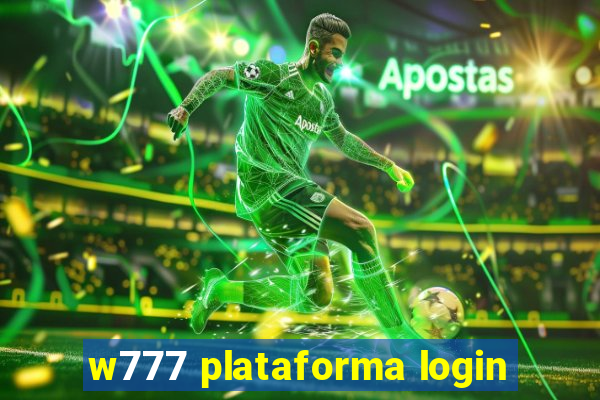 w777 plataforma login