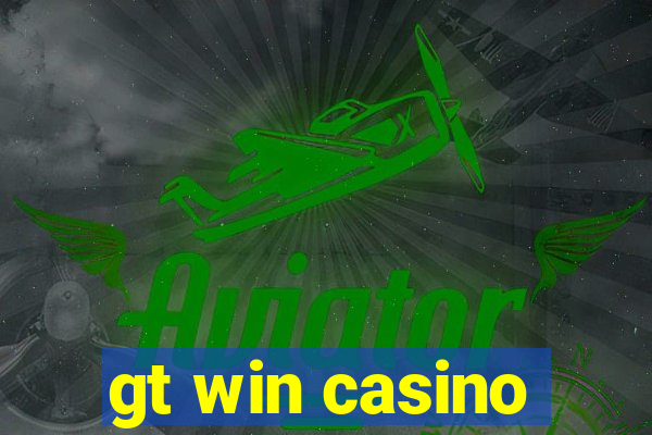 gt win casino