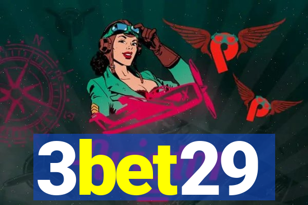 3bet29