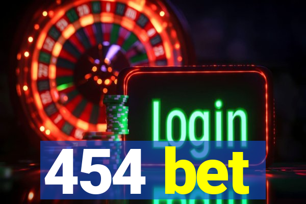 454 bet