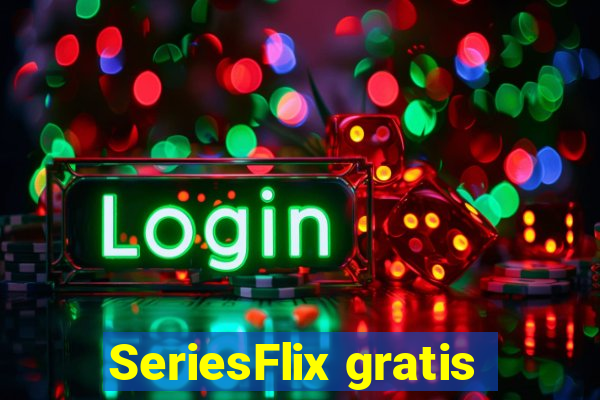 SeriesFlix gratis