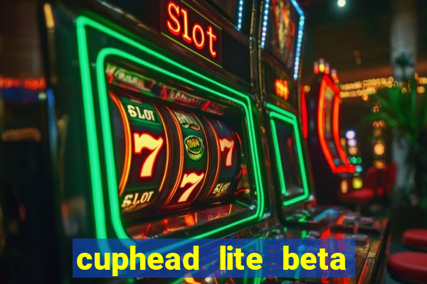 cuphead lite beta 9.1 download todas as ilhas