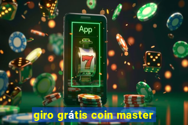 giro grátis coin master