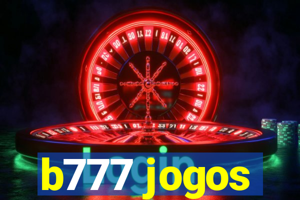 b777 jogos