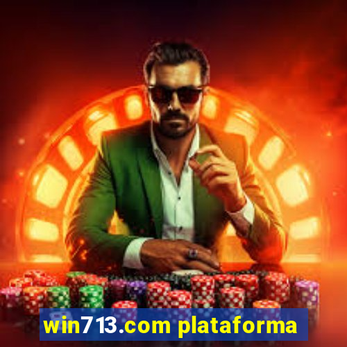 win713.com plataforma