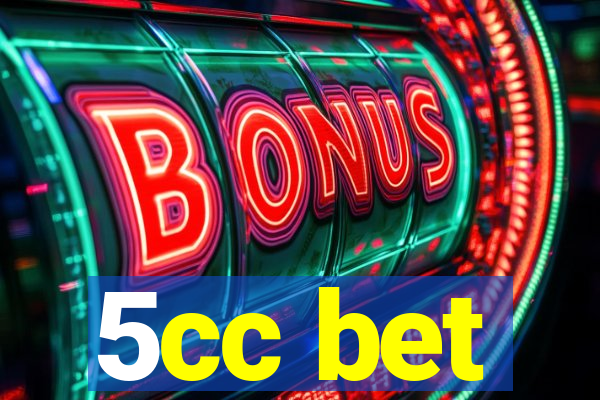 5cc bet