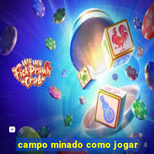 campo minado como jogar