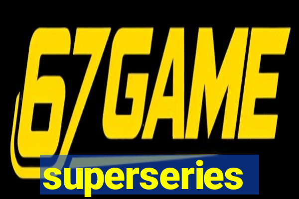 superseries