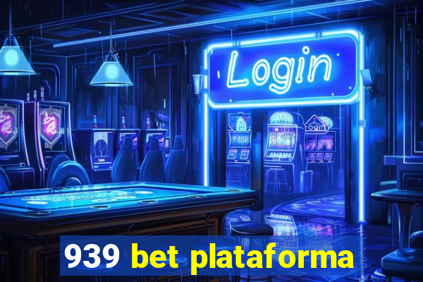 939 bet plataforma