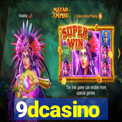 9dcasino