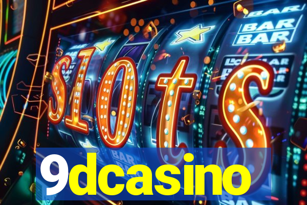 9dcasino