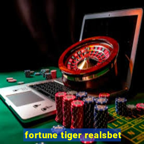 fortune tiger realsbet