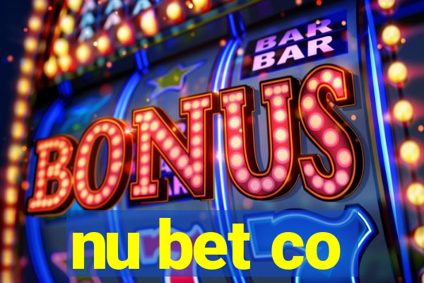 nu bet co