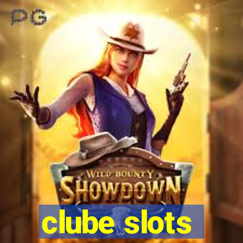 clube slots