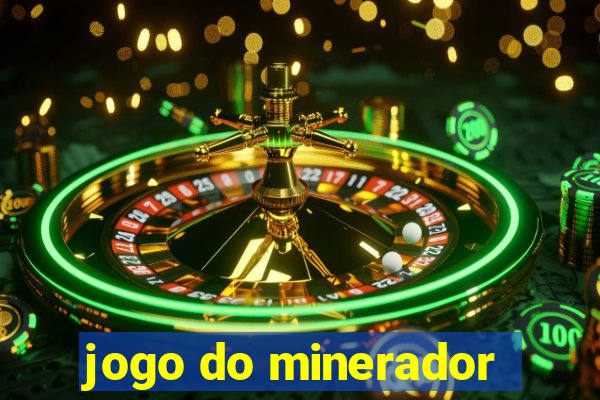 jogo do minerador