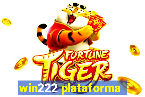 win222 plataforma