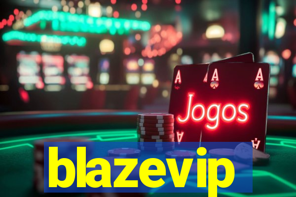 blazevip