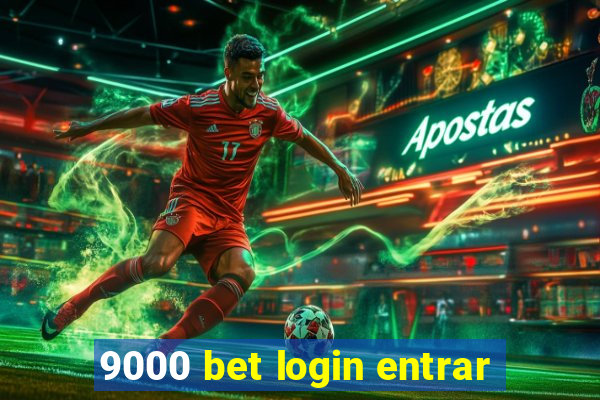 9000 bet login entrar