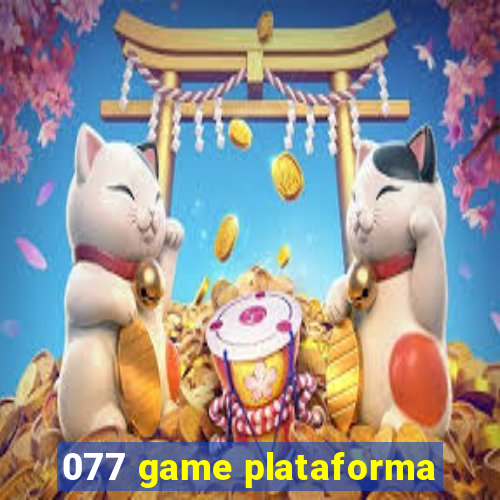 077 game plataforma