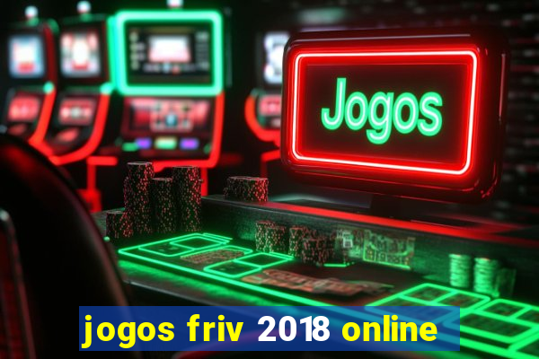 jogos friv 2018 online