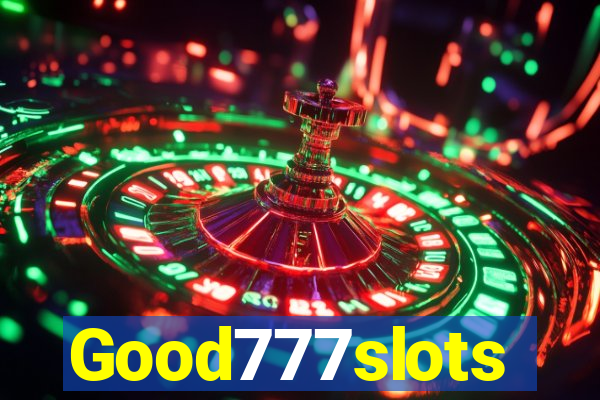 Good777slots