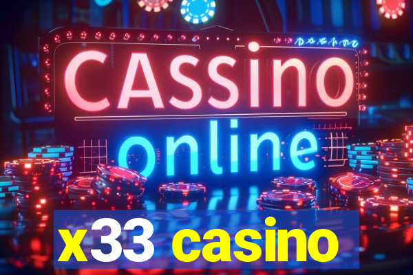 x33 casino