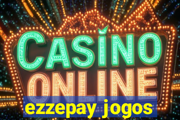 ezzepay jogos