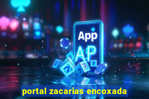 portal zacarias encoxada