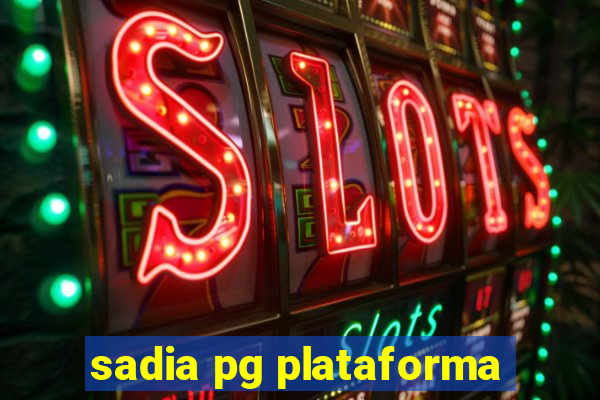 sadia pg plataforma