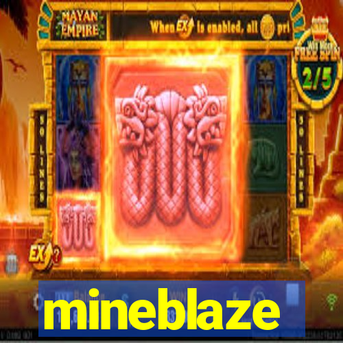 mineblaze