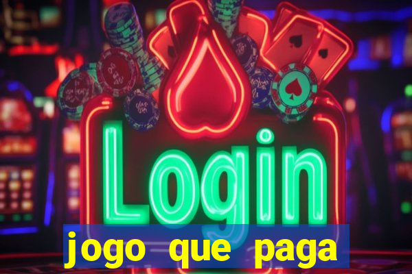 jogo que paga dinheiro sem depositar nada