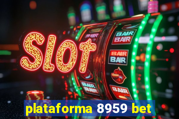 plataforma 8959 bet