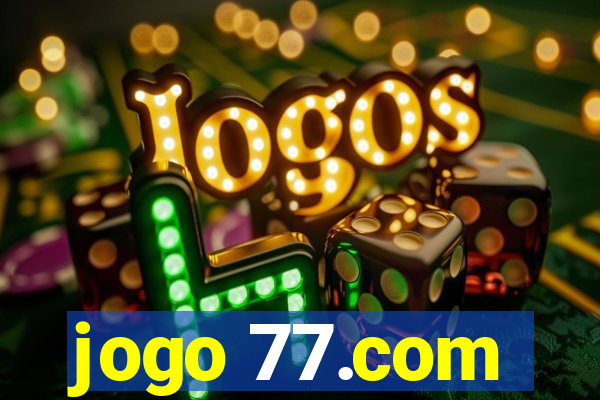 jogo 77.com