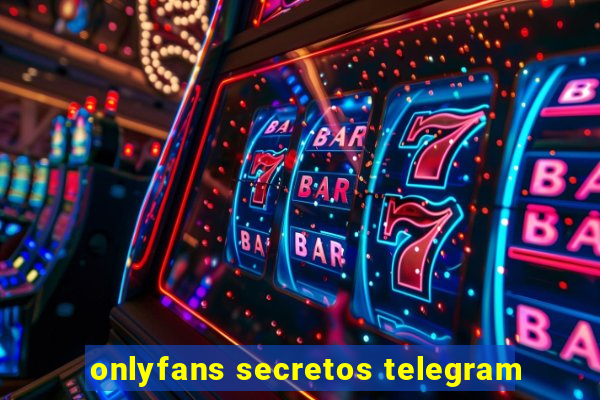 onlyfans secretos telegram