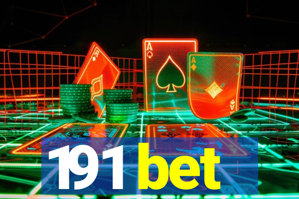 191 bet