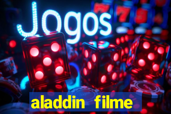 aladdin filme completo drive