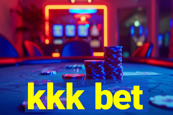 kkk bet