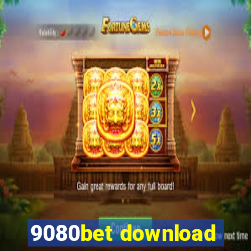 9080bet download