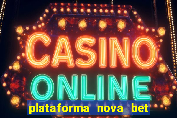 plataforma nova bet de 5 reais