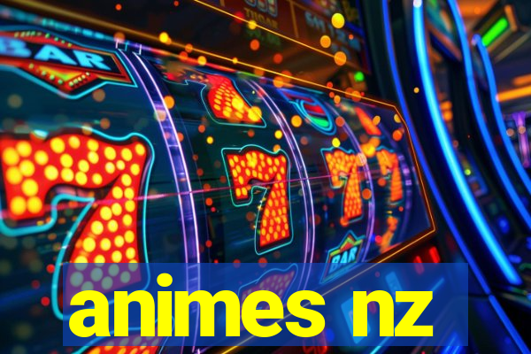 animes nz