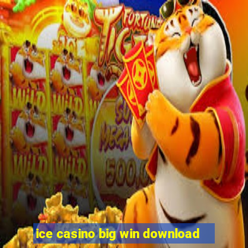 ice casino big win download