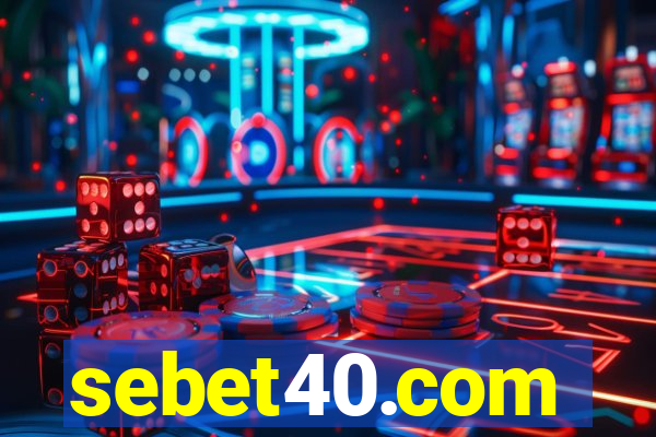 sebet40.com