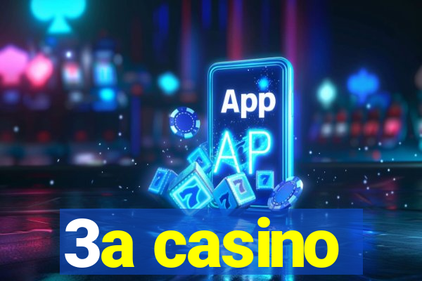 3a casino