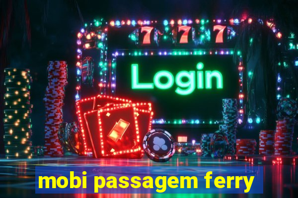 mobi passagem ferry