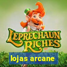 lojas arcane