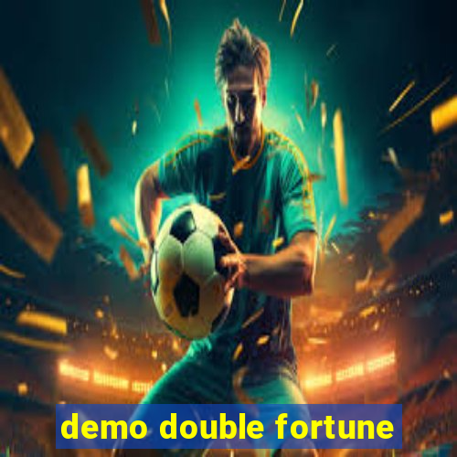 demo double fortune