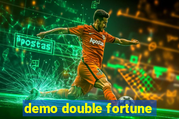 demo double fortune