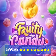 5956 com cassino