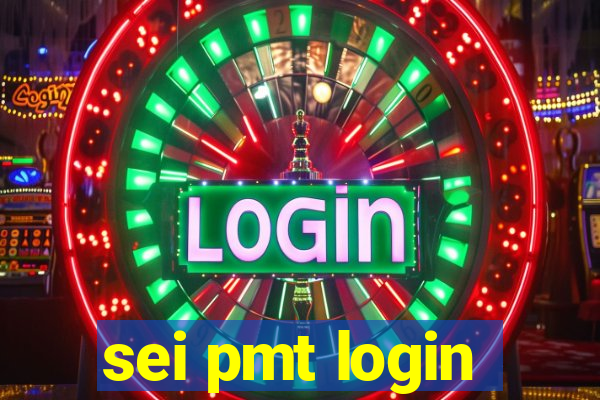 sei pmt login